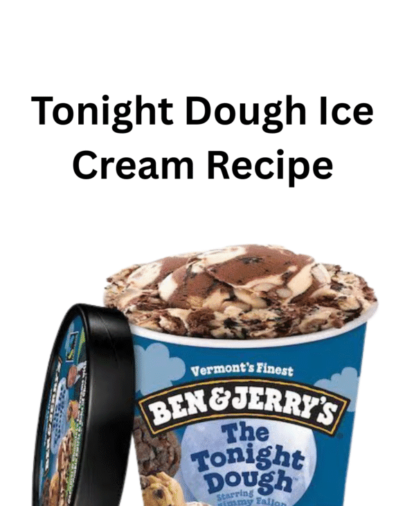Tonight Dough Ice Cream Recipe