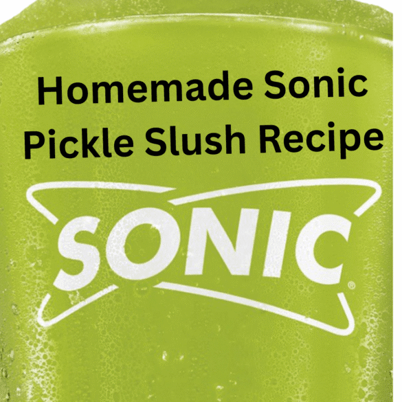 Homemade Sonic Pickle Slush Recipe