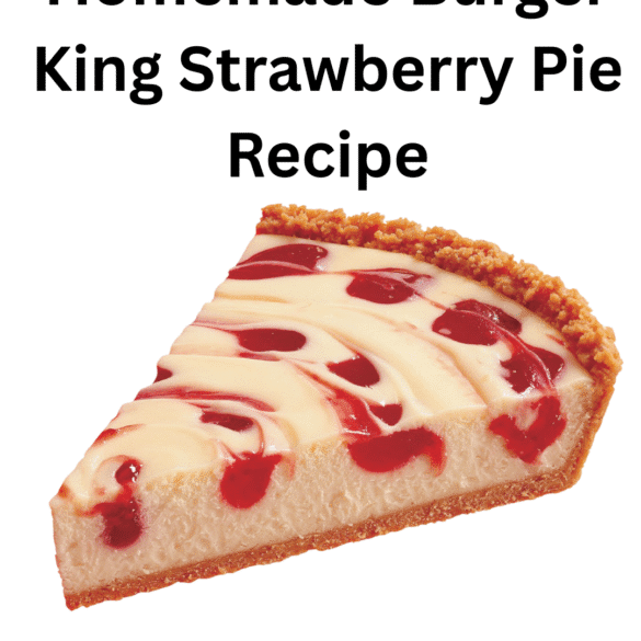 Homemade Burger King Strawberry Pie Recipe